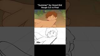 “Summer” Rough cut vs Final animation #goodkidband