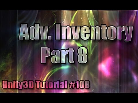Unity3D Tutorial #108 [ Advanced Inventory Part 8 ]
