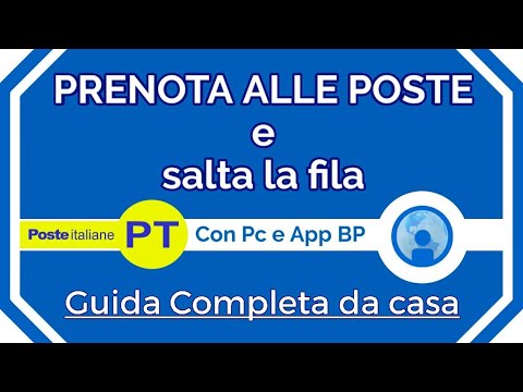 COME PRENOTARE ALLE POSTE - Ticket per saltare la fila