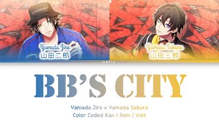 [KAN | ROM | VIET] BB's City - Yamada Jiro x Yamada Saburo