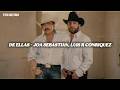 Joan Sebastian, Luis R Conriquez - De Ellas (Letra/Lyrics)