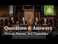 Questions &amp; Answers with Nichols, Reeves, and Tweeddale