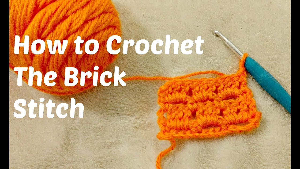 How to Crochet Brick Stitch - YouTube