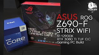 ASUS ROG STRIX Z690F GAMING WIFI + 12900K | PC Build