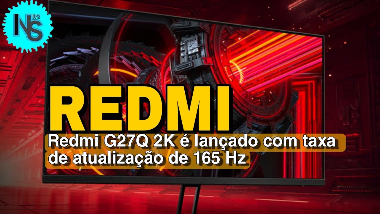 A série Xiaomi Redmi G27 é lançada como novos monitores para jogos com  resoluções de 1080p e 1440p -  News