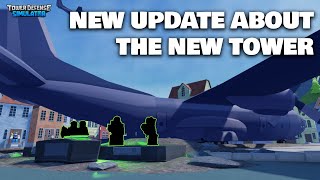 NEW UPDATE JUST DROP ABOUT THE NEW TOWER! | TDS (Roblox)