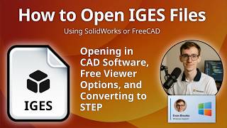 How to Open IGES Files (Initial Graphics Exchange Specification)