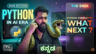 Real Developer Roadmap, Python ಕಲಿತ್ಮೇಲೆ Next ಏನು | Python in Kannada | Part-END