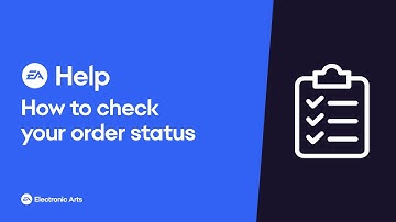 How to check your order status | EA Help