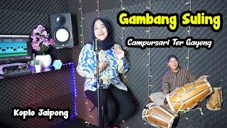 GAMBANG SULING CAMPURSARI GAYENG - KOPLO JAIPONG - ANNYCO MUSIK