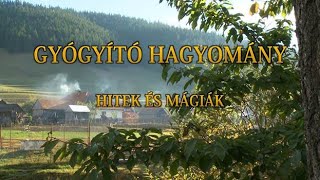 GYOGYITO HAGYOMANY Hitek és Mágiák