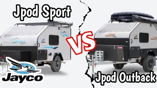 Jayco JPOD SPORT vs JPOD OUTBACK what camper is more suitable for YOU!