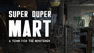 Мульт The Super Duper Mart A Tomb for the Minutemen Fallout 4 Lore