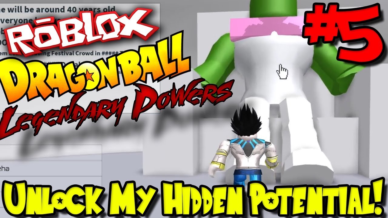 Unlock My Hidden Potential Roblox Dragon Ball Legendary Powers - how to turn ssj orange in dragon ball forces on roblox youtube