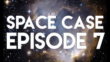 Space Case Episode 7: Stars Without Number
