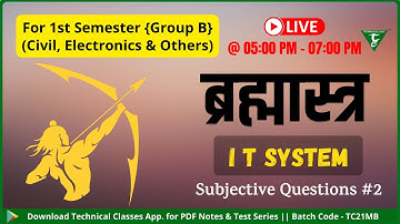 🔥ब्रह्मास्त्र  || Intro. To I T System (Part 02) ||1st Sem || Group-B(Civil, Electronics)
