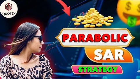 NO LOSS Parabolic Sar 🤑 strategy #quotex secret indicator
