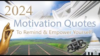 เริ่มต้นปีด้วยสิ่งดีๆ | Motivational Quotes To Remind & Empower Yourself In 2024