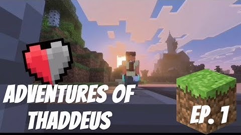 Adventures of Thaddeus, EP.1-Pilot #minecraft #minecraftanimation #freetv 