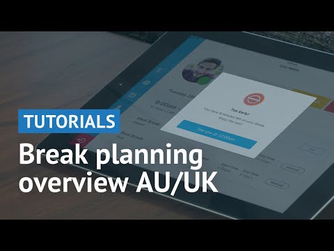 Break Planning Overview (AU/UK) - Deputy.com
