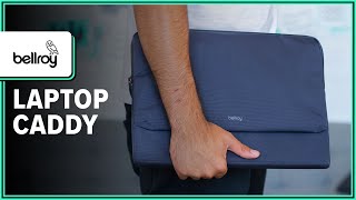 Bellroy Laptop Caddy Review (3 Weeks of Use)