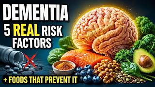 Dementia: The 5 Risk Factors and Foods That Prevent It