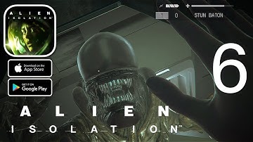 Alien: Isolation - iOS / Android Walkthrough Gameplay Part 6