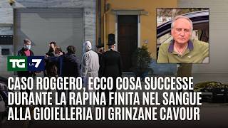 Caso Roggero, ecco cosa successe durante la rapina finita nel sangue alla gioielleria di Grinzane