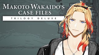 【Makoto Wakaido’s Case Files TRILOGY DELUXE】Okay I guess some late night mystery solving!【CHAPTER 3】