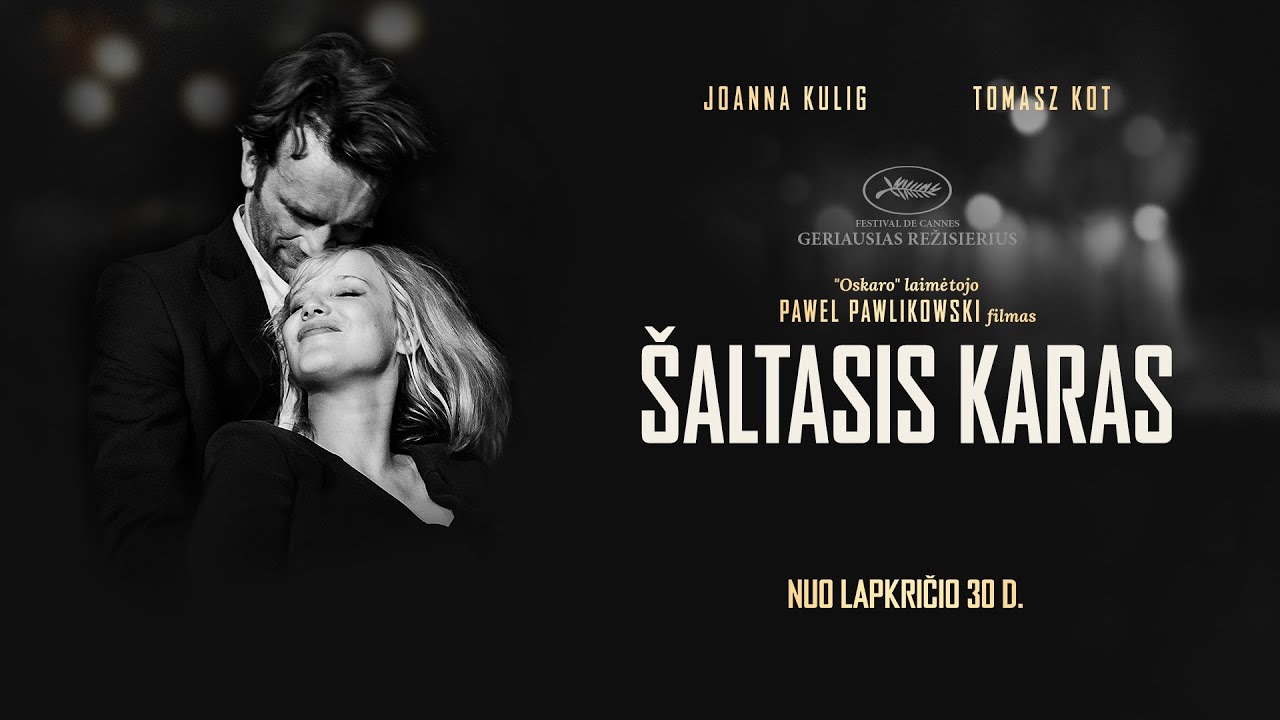 ŠALTASIS KARAS / Cold War - anonsas