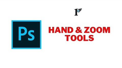 Photoshop tools - 19 Hand & Zoom tools