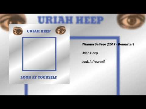 Uriah Heep "I Wanna Be Free"