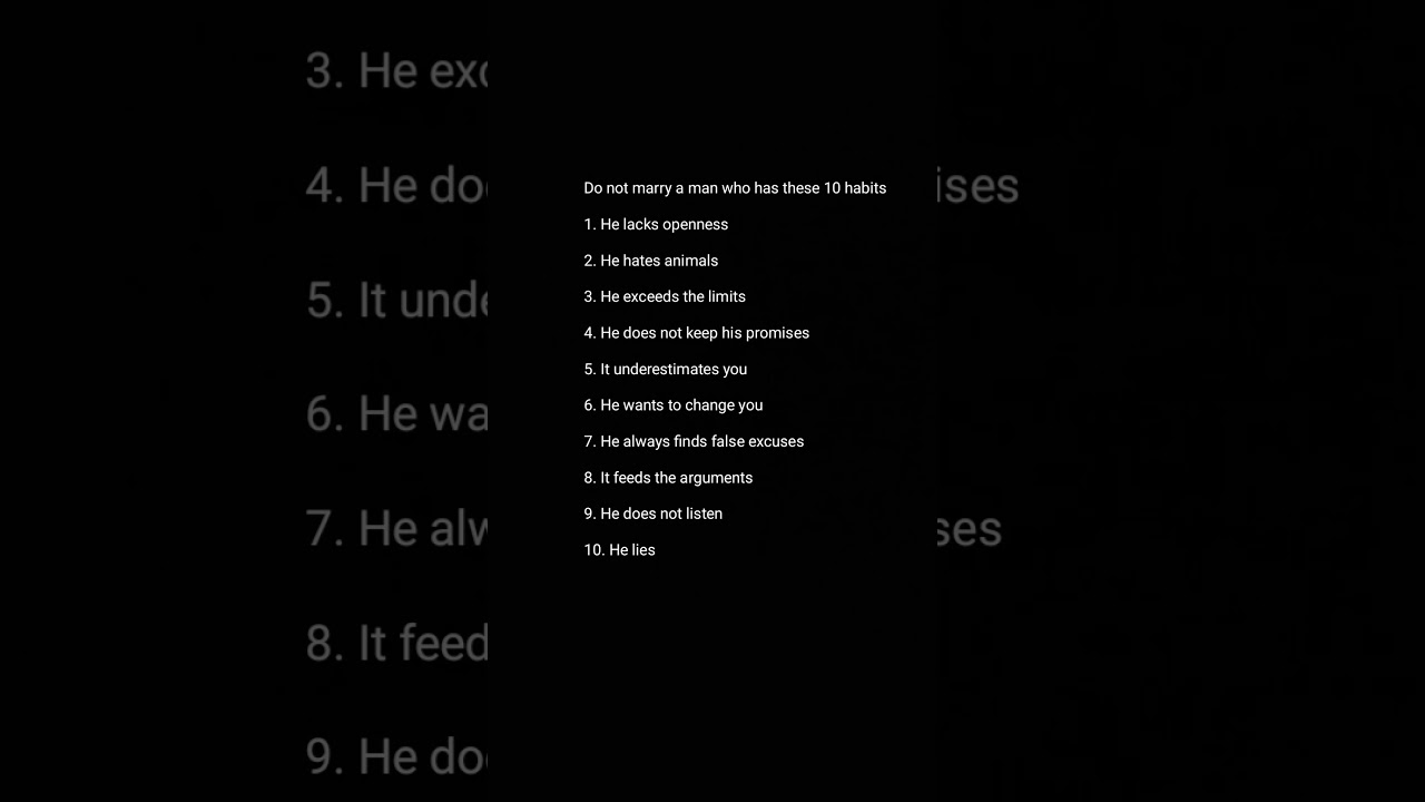Do not marry a man who has these 10 habits