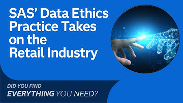 SAS’ Data Ethics Practice Takes on the Retail Industry