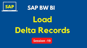 How to Load the Delta Records | Extract the Delta Records | Delta Load & Delta Images in SAP BW