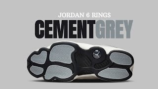 The Jordan 6 Rings Gets A “Cement Grey” Total Package