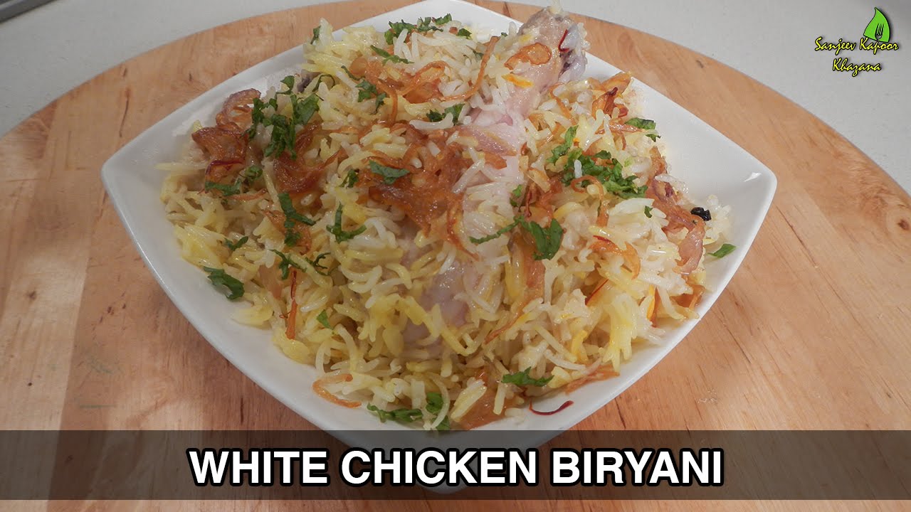 White Chicken Biryani | Ramzan Special | Sanjeev Kapoor Khazana