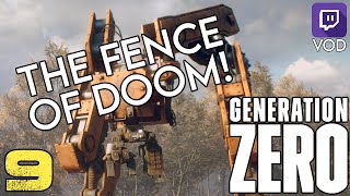 Generation Zero (with Sev & Mort) Episode 9 // Who Forgot the Wire Cutters?