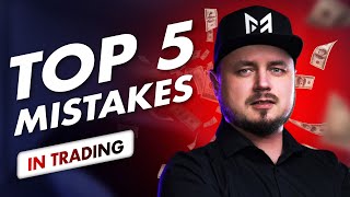 Top 5 Trading Mistakes Beginners Make (and How to Avoid Them!)