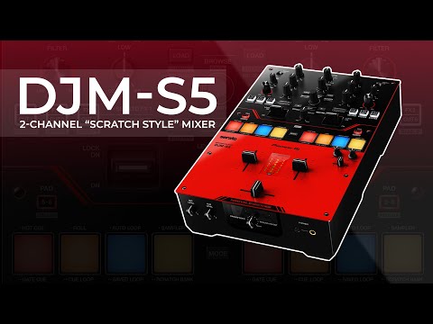 DJM-S5 2-channel "scratch style" mixer w/ USB type-C | Overview