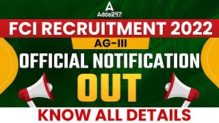 FCI AG 3 Notification 2022 | 5000+ Vacancies | FCI Recruitment 2022 | FCI AG 3 Official Notification