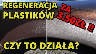 JAK ODNOWIĆ PLASTIKI W SAMOCHODZIE - ZA 3.50zł.  Czy to działa ?