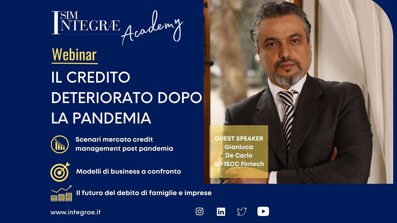 Smart Webinar by Integrae SIM Academy - Il Credito Deteriorato dopo la pandemia