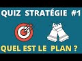 Comment avoir un plan aux checs 