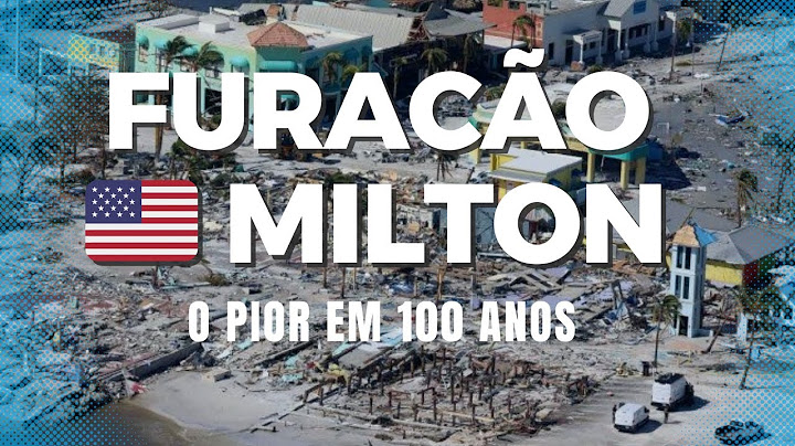 Furacão Milton o pior em 100 anos
