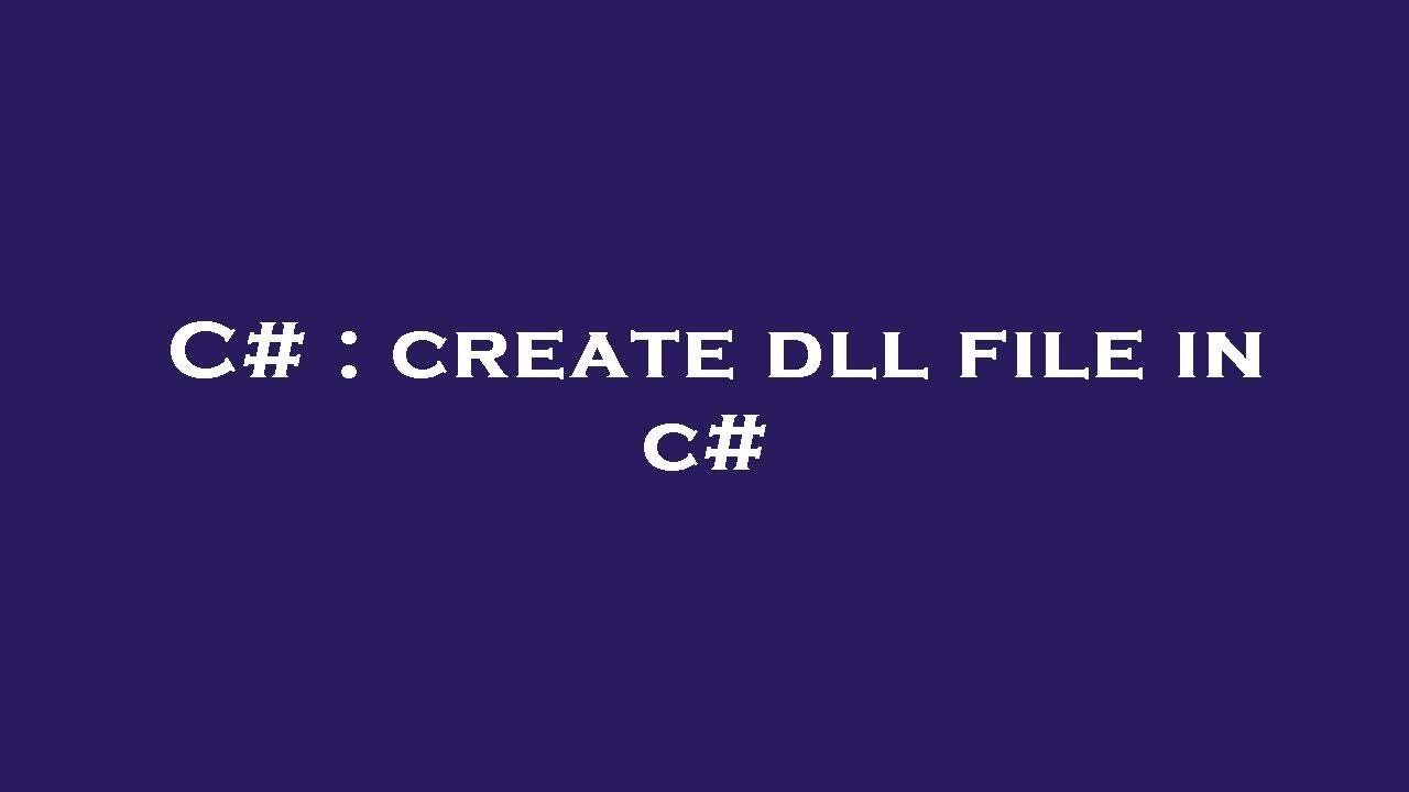C create dll file in c YouTube