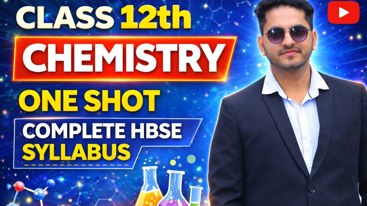 Class 12 Chemistry One Shot 🔥 | Complete HBSE Chemistry Revision 2026 | Full Syllabus in One Video