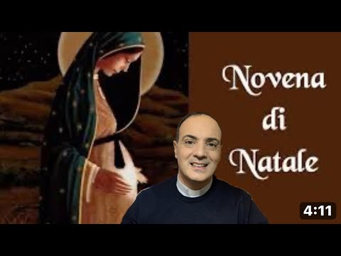 Video Novena in preparazione al Santo Natale - primo giorno