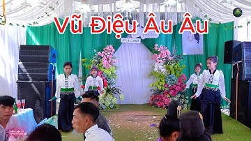 VŨ ĐIỆU ÂU ÂU - CÁC BÉ GÁI GIA ĐÌNH