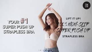 LIFT IT UP! 100% Non-Slip Super Push Up Strapless Wireless Bra